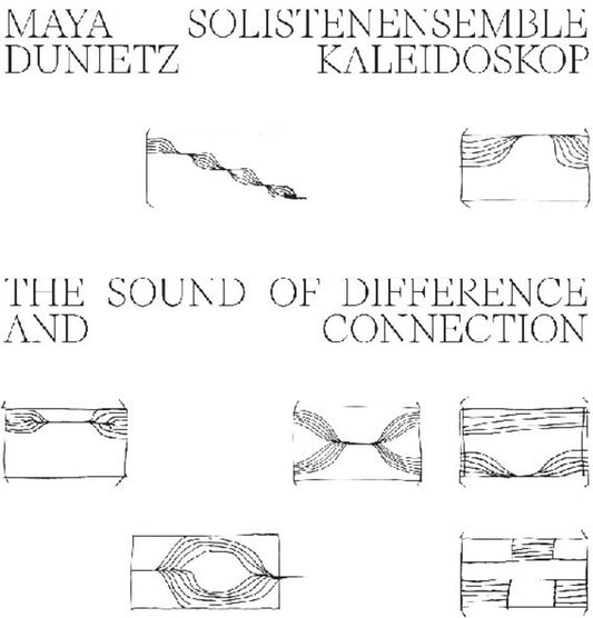 Maya Dunietz / Solistenensemble Kaleidoskop- Sound Of Difference And Connection [ VINYL LP ]