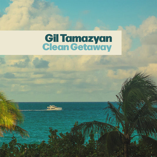Gil Tamazyan- Clean Getaway [ VINYL LP ]