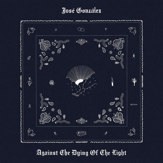Jose Gonzalez- Against The Dying Of The Light [ VINYL LP ]