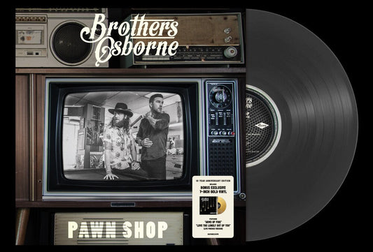 Brothers Osborne- Pawn Shop - 10 Year Anniversary [Black Vinyl w/ Bonus Gold 7"] [ VINYL LP ]