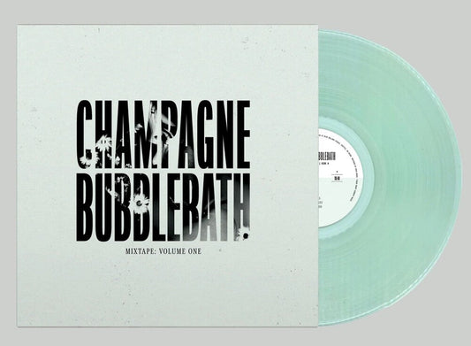 Champagne Bubblebath- Mixtape: Volume One [Clear Vinyl] [ VINYL LP ]