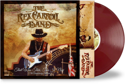 Rex Carroll Band- That Was Then This Is Now (15th Anniversary) [Limited Edition] [ VINYL LP ]