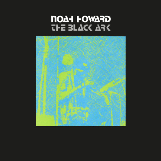 Noah Howard- Black Ark [ VINYL LP ]