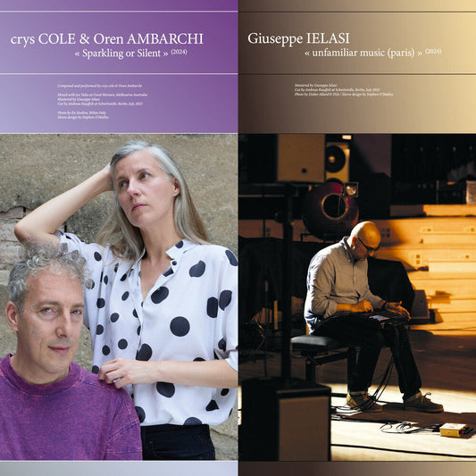 Crys Cole / Oren Ambarchi / Ielasi,Giuseppe- Sparkling Or Silent / Unfamiliar Music (Paris) [ VINYL LP ]