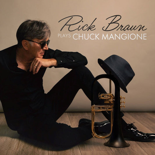 Rick Braun- Rick Braun Plays Chuck Mangione [Indie Exclusive] [Limited Edition] [Indie Exclusive] [ VINYL LP ]