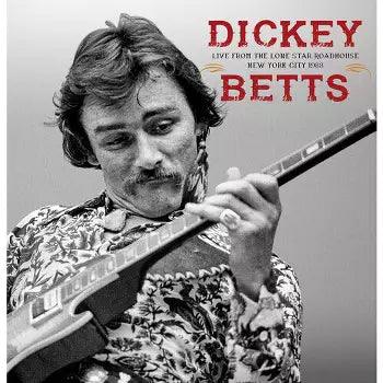 Dickey Betts (Allman Bros)- Live From The Lone Star Roadhouse New York City 1988 (Indie Exclusive Vinyl) [ VINYL LP ]