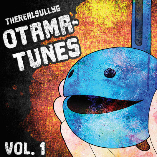 Realsullyg- Otama-Tunes, Vol. 1 (Indie Exclusive Vinyl) [ VINYL LP ]