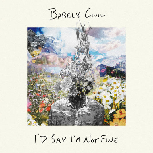 Barely Civil- I'd Say I'm Not Fine [ VINYL LP ]