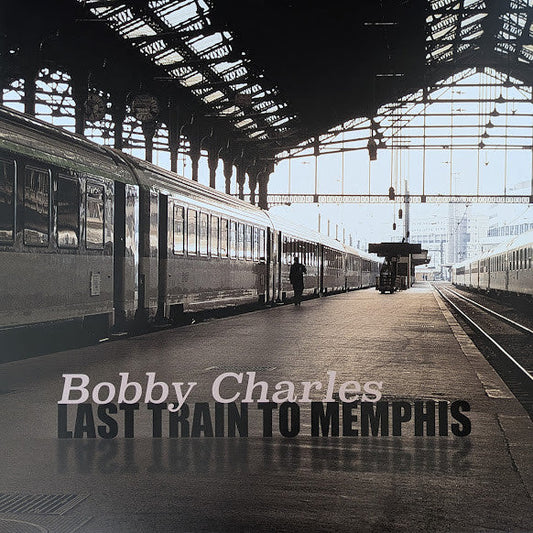 Bobby Charles- Last Train To Memphis [ VINYL LP ]