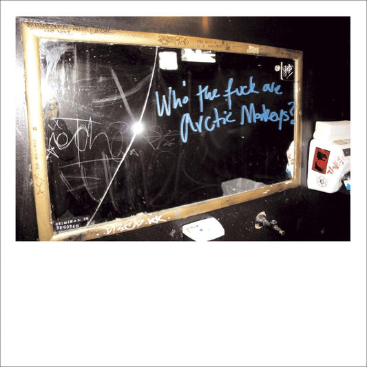 Arctic Monkeys- Who The Fuck Are Arctic Monkeys? (10") [ VINYL LP ]