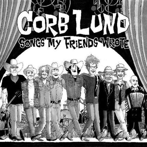 Corb Lund- Songs My Friends Wrote (Indie Exclusive Vinyl) [ VINYL LP ]
