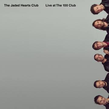 Jaded Hearts Club- Live at The 100 Club -RSD21 [ VINYL LP ]