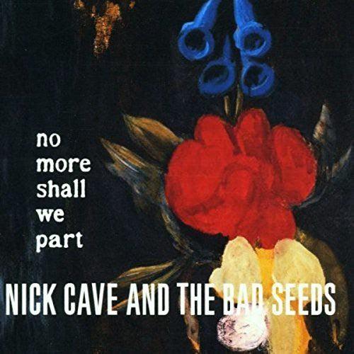 Nick Cave- No More Shall We Part [ VINYL LP ]