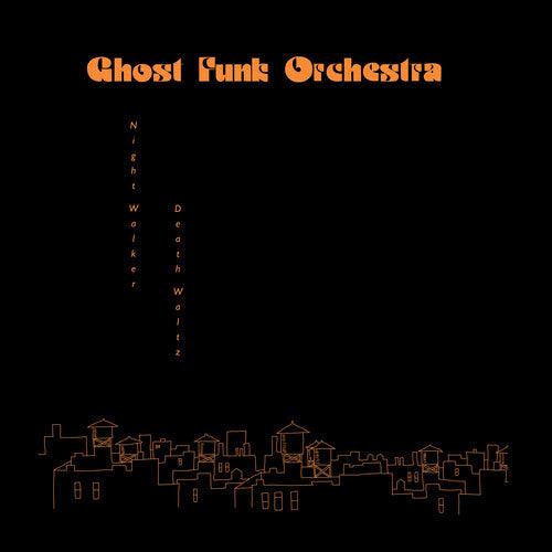 Ghost Funk Orchestra- Night Walker/Death Waltz (Indie Exclusive Opaque Red Vinyl) [ VINYL LP ]