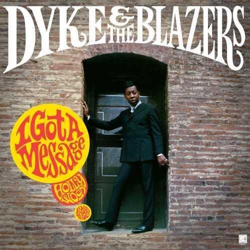 Dyke & Blazers- I Got A Message: Hollywood 1968-1970 [ VINYL LP ]