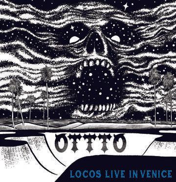 Ottto- Locos Live In Venice -BF22 [ VINYL LP ]