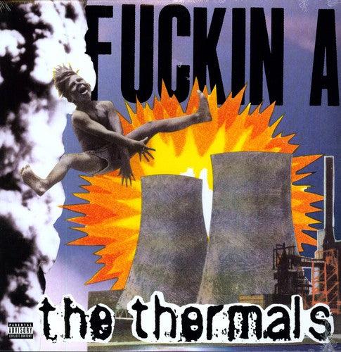 The Thermals- Fuckin A [ VINYL LP ]