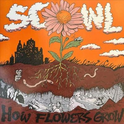 SCOWL- How Flowers Grow [ VINYL LP ]