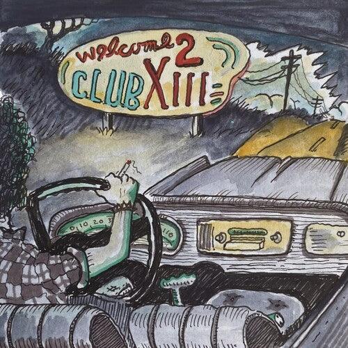 Drive-By Truckers- Welcome 2 Club XIII [ VINYL LP ]