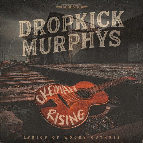 Dropkick Murphys- Okemah Rising [ VINYL LP ]